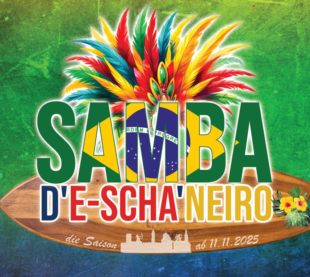 Motto der 48. Saison "SAMBA D'E-SCHA'NEIRO"